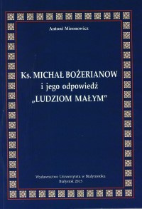 Ks. Michał Bożerianow i jego odpowiedź 