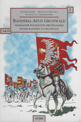 Banderia apud Grunwald I. Chorągwie polskie pod Grunwaldem. Polish banners at Grunwald