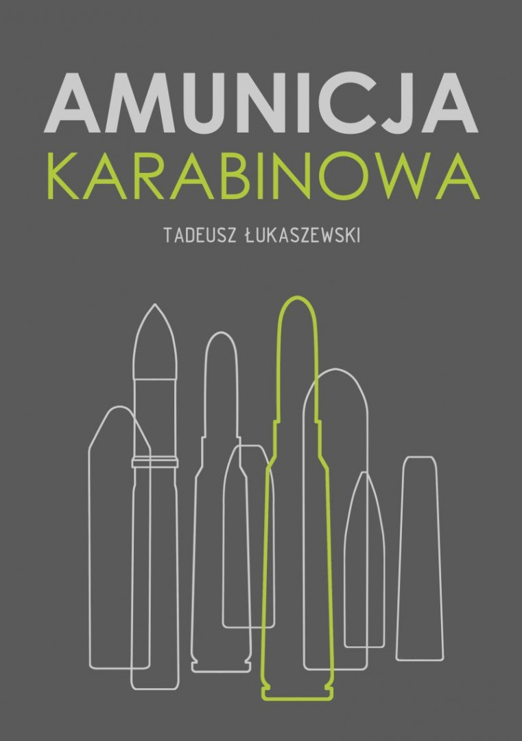 Amunicja karabinowa Amunicja karabinowa