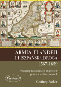 Armia Flandrii i Hiszpańska Droga 1567 - 1659