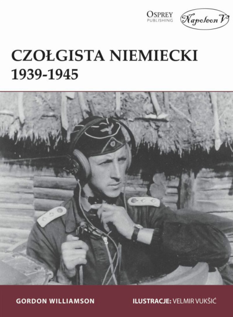 Czołgista niemiecki 1939 - 1945 Czołgista niemiecki 1939 - 1945