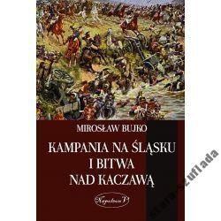 Kampania na Śląsku i bitwa nad Kaczawą Kampania na Śląsku i bitwa nad Kaczawą