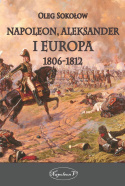 Napoleon Aleksander i Europa 1806-1812