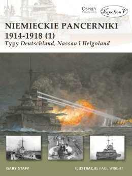 Niemieckie pancerniki 1914-1918 (1) Typy Deutschland, Nassau i Helgoland
