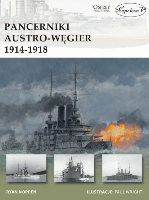 Pancerniki Austro-Węgier 1914-1918 (New Vanguard 193)