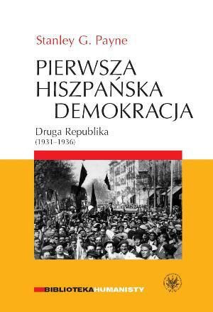 Pierwsza hiszpańska demokracja. Druga republika (1931 - 1936) Pierwsza hiszpańska demokracja. Druga republika (1931 - 1936)