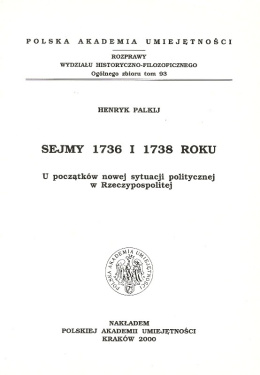 Sejmy 1736 I 1738 roku. U początków nowej sytuacji politycznej w Rzeczypospolitej