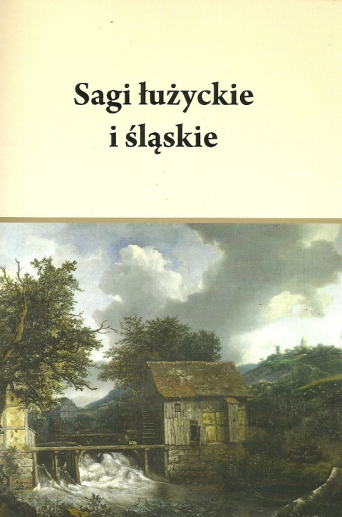 Sagi łużyckie i śląskie Sagi łużyckie i śląskie