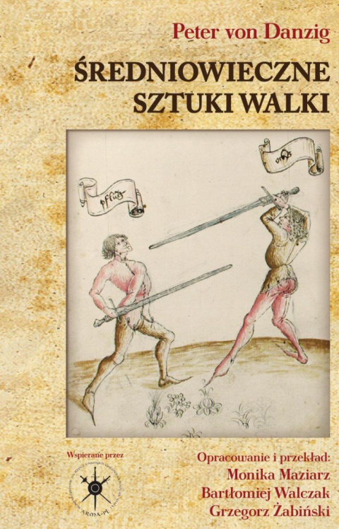 Średniowieczne sztuki walki według XV-wiecznego traktatu szermierczego