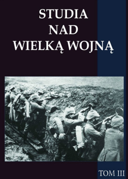 Studia nad Wielką Wojną Tom III