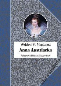 Anna Austriacka Wojciech Magdziarz Anna Austriacka Wojciech Magdziarz