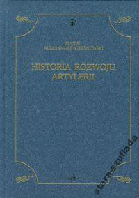 Historja rozwoju artylerji Historja rozwoju artylerji