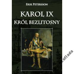 Karol IX król bezlitosny