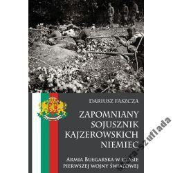 Zapomniany sojusznik kajzerowskich Niemiec Armia Zapomniany sojusznik kajzerowskich Niemiec Armia