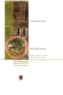 Cisterciana. Studia z dziejów i kultury Zakonu Cysterskiego