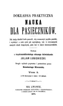 Dokładna praktyczna nauka dla pasieczników Julian Lubieniecki