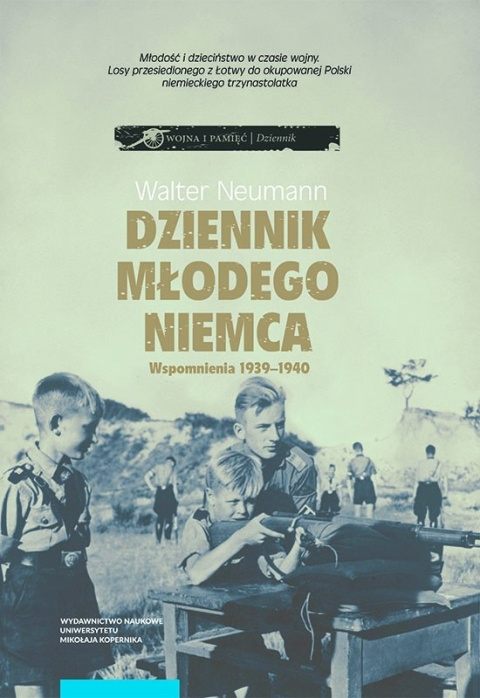 Dziennik młodego Niemca. Wspomnienia 1939-1940 Dziennik młodego Niemca. Wspomnienia 1939-1940