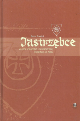 Jastrzębce w ziemi krakowskiej i sandomierskiej do połowy XV wieku