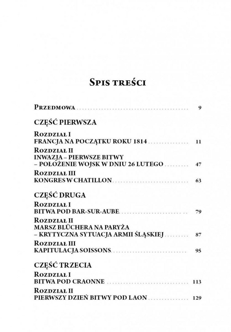 Kampania 1814. Od inwazji do abdykacji Napoleona Kampania 1814. Od inwazji do abdykacji Napoleona