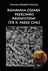 Kampania Cezara przeciwko Ariowistowi (58 r. przed Chr.) Kampania Cezara przeciwko Ariowistowi (58 r. przed Chr.)