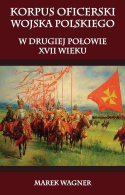 Korpus oficerski wojska polskiego w drugiej połowie XVII wieku