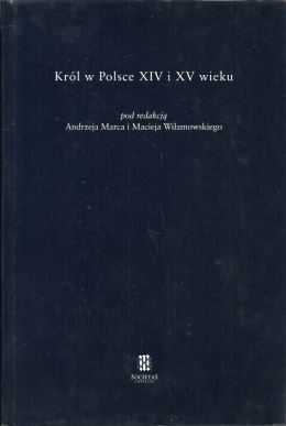 Król w Polsce XIV i XV wieku