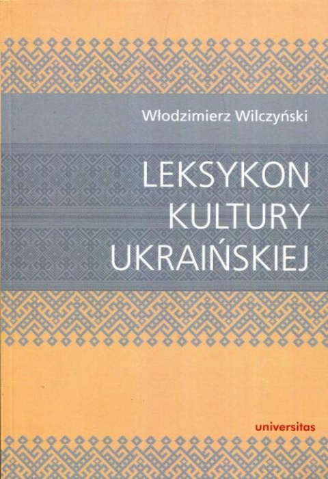 Leksykon kultury ukraińskiej Leksykon kultury ukraińskiej