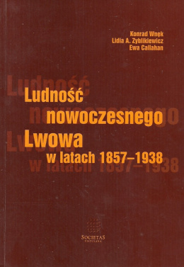 Ludność nowoczesnego Lwowa w latach 1857-1938