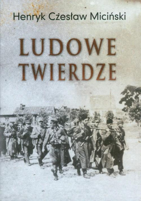 Ludowe twierdze Ludowe twierdze