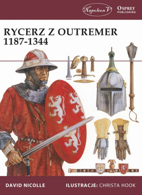 Rycerz z Outremer 1187-1344 Rycerz z Outremer 1187-1344