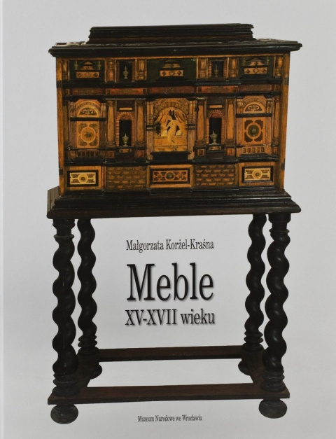 Meble XV-XVII wieku Meble XV-XVII wieku
