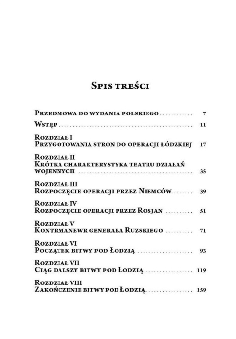 Operacja łódzka 1914. Najciekawsza batalia Pierwszej Wojny Światowej. Operacja łódzka 1914. Najciekawsza batalia Pierwszej Wojny Światowej.