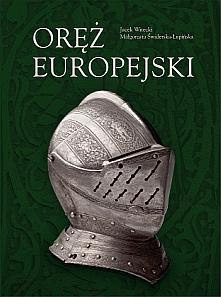 Oręż europejski Oręż europejski