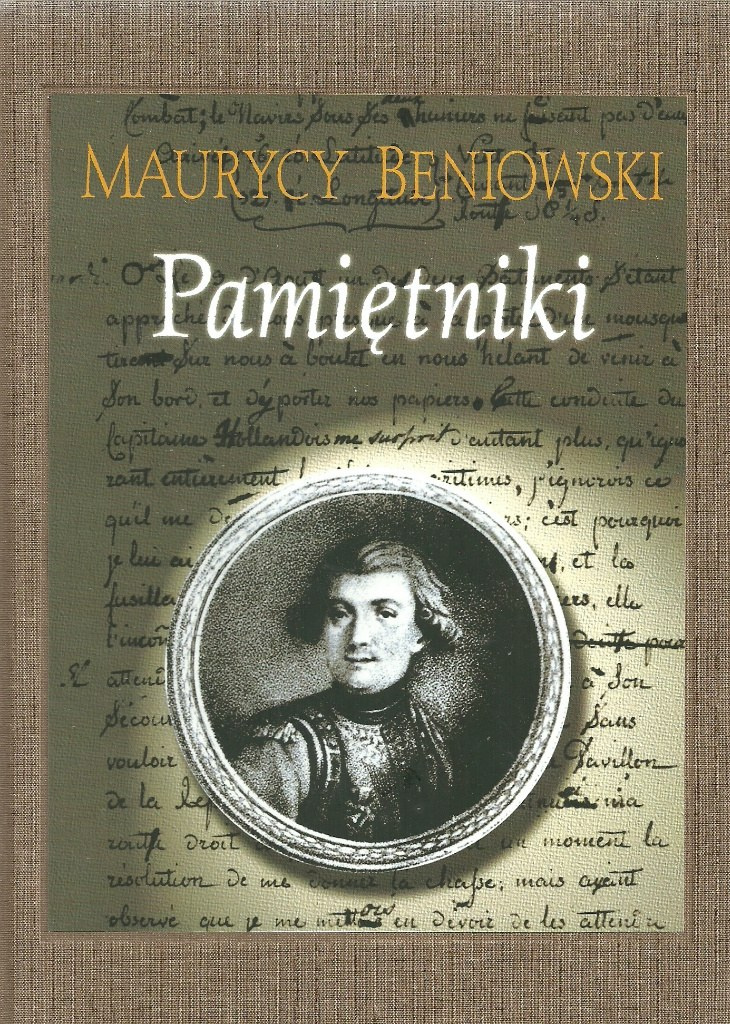 Pamiętniki Maurycy Beniowski Pamiętniki Maurycy Beniowski