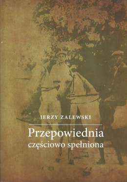 Przepowiednia częściowo spełniona