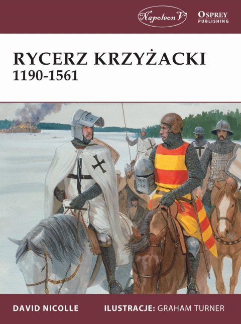 Rycerz krzyżacki 1190-1561 Rycerz krzyżacki 1190-1561