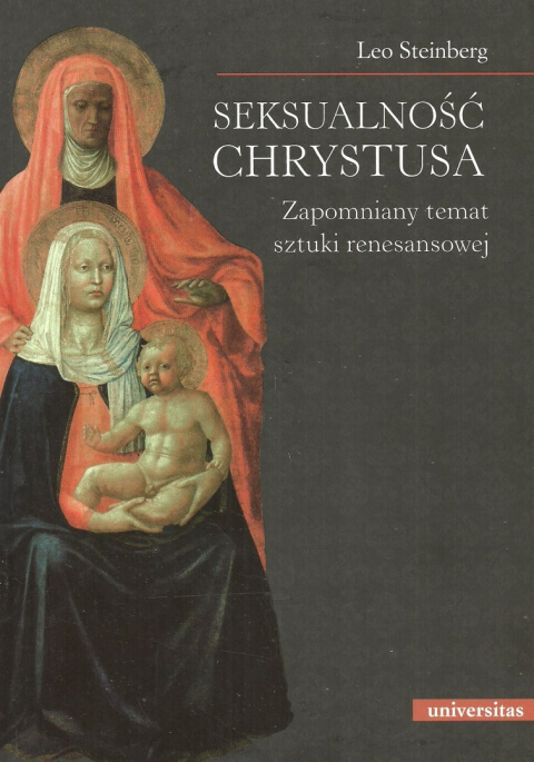 Seksualność Chrystusa. Zapomniany temat sztuki renesansowej