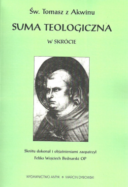 Skrót zarysu teologii (Suma teologiczna w skrócie) św. Tomasza z Akwinu OP