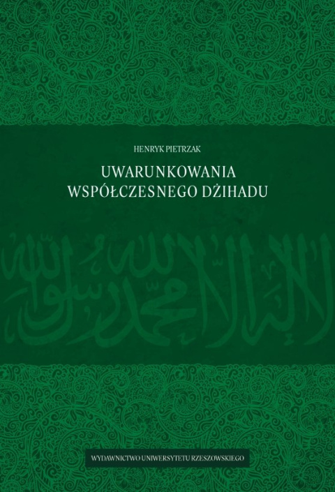 Uwarunkowania współczesnego dżihadu