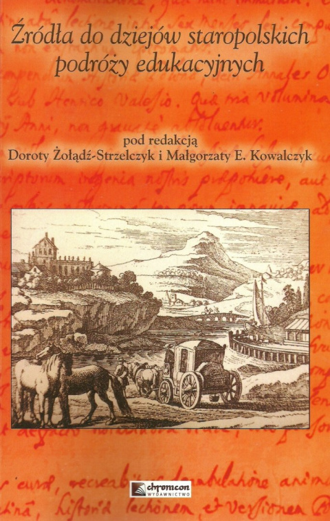 Źródła do dziejów staropolskich podróży edukacyjnych