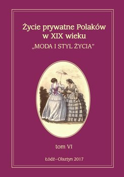 Życie prywatne Polaków w XIX wieku 