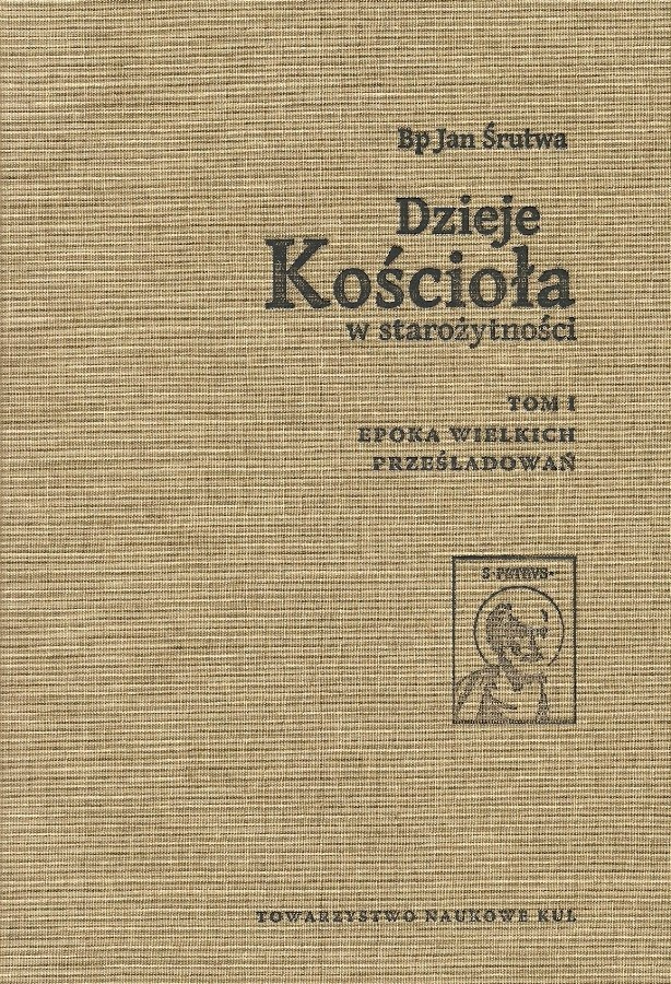 Dzieje Kościoła w starożytności Tom I i II Dzieje Kościoła w starożytności Tom I i II