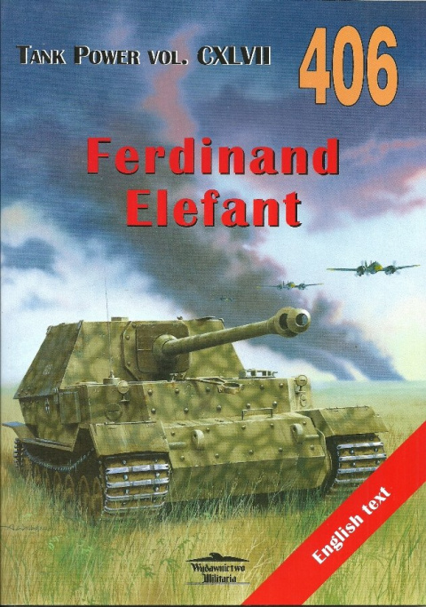 Ferdinand Elefant. Tank Power vol.CXLVII 406 Ferdinand Elefant. Tank Power vol.CXLVII 406