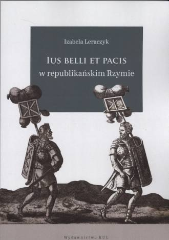 Ius belli et pacis w republikańskim Rzymie