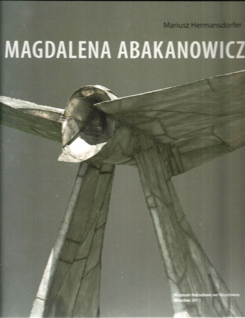 Magdalena Abakanowicz Magdalena Abakanowicz