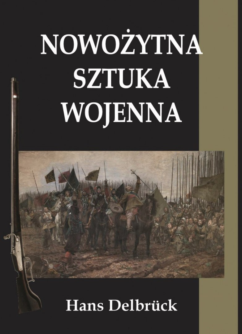 Nowożytna sztuka wojenna Nowożytna sztuka wojenna