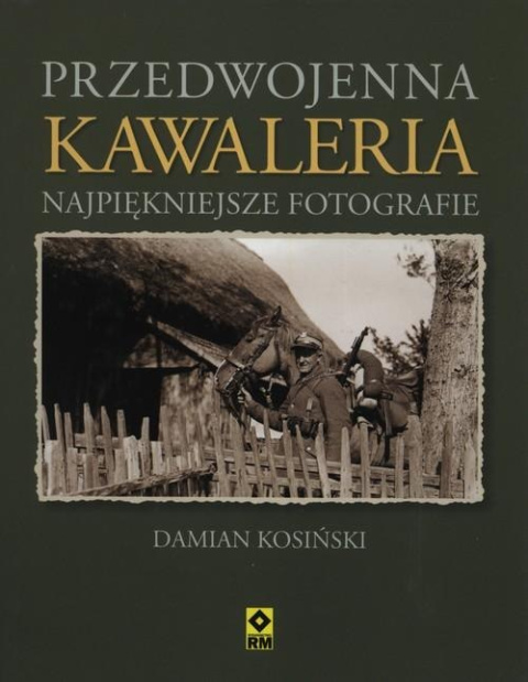 Przedwojenna kawaleria. Najpiękniejsze fotografia