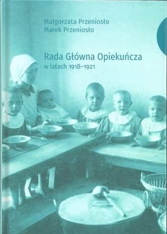 Rada Główna Opiekuńcza w latach 1918-1921