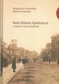 Rada Główna Opiekuńcza w latach I wojny światowej