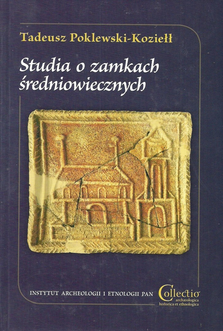 Studia o zamkach średniowiecznych Studia o zamkach średniowiecznych